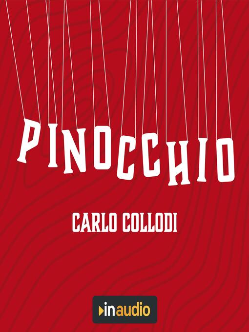 Title details for Pinocchio by Carlo Collodi - Wait list